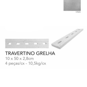 TRAVERTINO GRELHA  CINZA